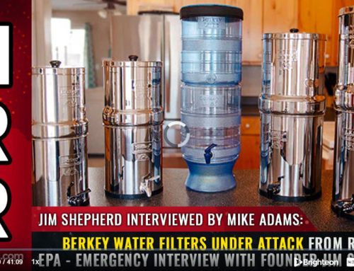 Watch: Berkey Owner Discusses Lawsuit, Counterfeits, More with Mike Adams